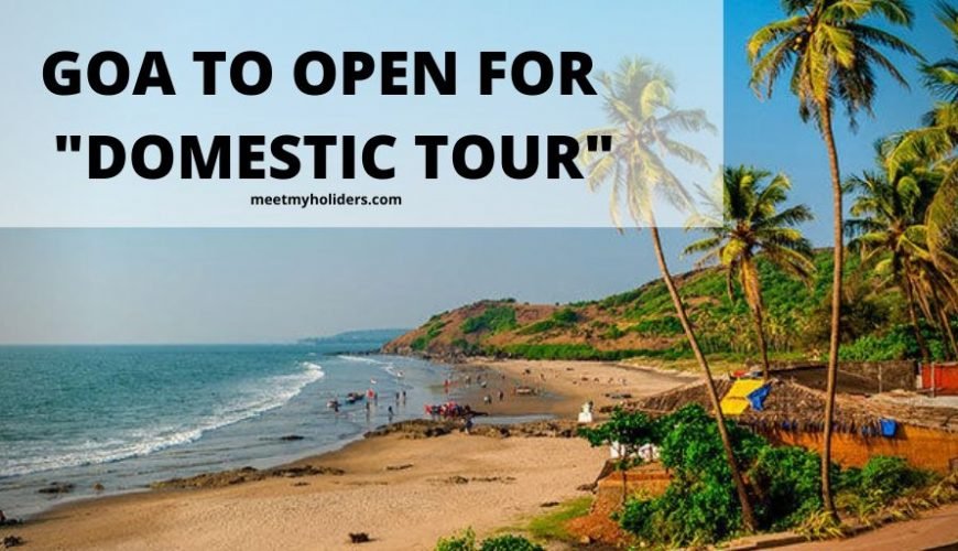Goa To Open For domestic Tourists From Today-Brief Details